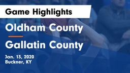 Oldham County  vs Gallatin County  Game Highlights - Jan. 13, 2020