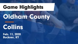 Oldham County  vs Collins  Game Highlights - Feb. 11, 2020