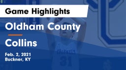 Oldham County  vs Collins  Game Highlights - Feb. 2, 2021