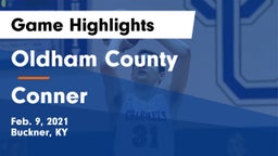 Oldham County  vs Conner  Game Highlights - Feb. 9, 2021