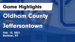 Oldham County  vs Jeffersontown  Game Highlights - Feb. 13, 2021