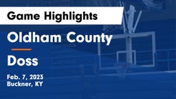 Oldham County  vs Doss Game Highlights - Feb. 7, 2023