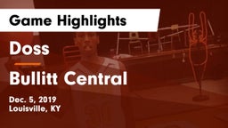 Doss  vs Bullitt Central  Game Highlights - Dec. 5, 2019