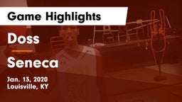 Doss  vs Seneca  Game Highlights - Jan. 13, 2020