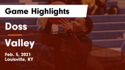 Doss  vs Valley  Game Highlights - Feb. 5, 2021