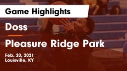 Doss  vs Pleasure Ridge Park  Game Highlights - Feb. 20, 2021