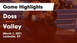 Doss  vs Valley  Game Highlights - March 1, 2021