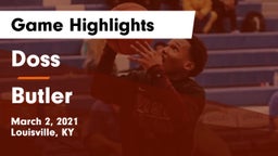 Doss  vs Butler  Game Highlights - March 2, 2021