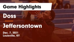 Doss  vs Jeffersontown  Game Highlights - Dec. 7, 2021