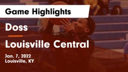 Doss  vs Louisville Central  Game Highlights - Jan. 7, 2022