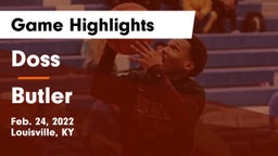 Doss  vs Butler  Game Highlights - Feb. 24, 2022