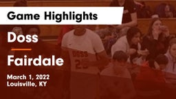 Doss  vs Fairdale  Game Highlights - March 1, 2022
