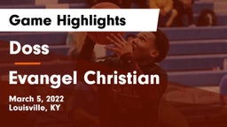Doss  vs Evangel Christian   Game Highlights - March 5, 2022