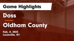 Doss  vs Oldham County  Game Highlights - Feb. 8, 2023
