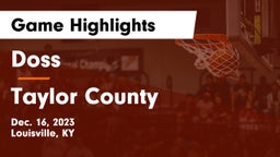 Doss  vs Taylor County  Game Highlights - Dec. 16, 2023