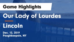 Our Lady of Lourdes  vs Lincoln  Game Highlights - Dec. 12, 2019