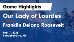 Our Lady of Lourdes  vs Franklin Delano Roosevelt Game Highlights - Feb. 7, 2023