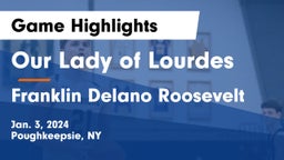 Our Lady of Lourdes  vs Franklin Delano Roosevelt Game Highlights - Jan. 3, 2024