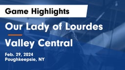Our Lady of Lourdes  vs Valley Central  Game Highlights - Feb. 29, 2024