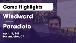 Windward  vs Paraclete Game Highlights - April 13, 2021