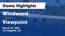 Windward  vs Viewpoint Game Highlights - March 22, 2022