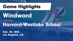 Windward  vs Harvard-Westlake School Game Highlights - Feb. 28, 2023