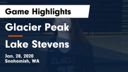 Glacier Peak  vs Lake Stevens  Game Highlights - Jan. 28, 2020
