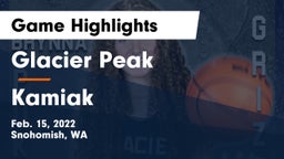 Glacier Peak  vs Kamiak Game Highlights - Feb. 15, 2022