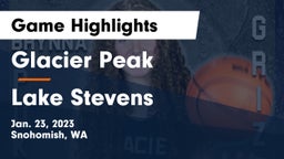 Glacier Peak  vs Lake Stevens  Game Highlights - Jan. 23, 2023
