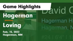 Hagerman  vs Loving  Game Highlights - Feb. 15, 2022