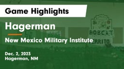 Hagerman  vs New Mexico Military Institute Game Highlights - Dec. 2, 2023