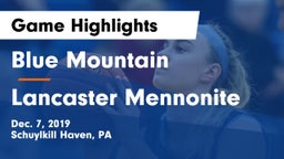 Blue Mountain  vs Lancaster Mennonite  Game Highlights - Dec. 7, 2019