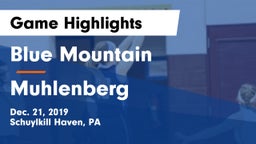 Blue Mountain  vs Muhlenberg  Game Highlights - Dec. 21, 2019