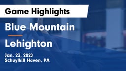 Blue Mountain  vs Lehighton  Game Highlights - Jan. 23, 2020