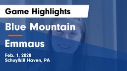 Blue Mountain  vs Emmaus  Game Highlights - Feb. 1, 2020