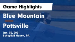 Blue Mountain  vs Pottsville  Game Highlights - Jan. 30, 2021