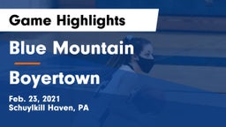 Blue Mountain  vs Boyertown  Game Highlights - Feb. 23, 2021