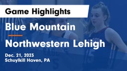 Blue Mountain  vs Northwestern Lehigh  Game Highlights - Dec. 21, 2023