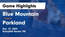 Blue Mountain  vs Parkland  Game Highlights - Dec. 27, 2023
