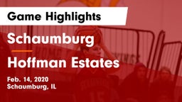 Schaumburg  vs Hoffman Estates  Game Highlights - Feb. 14, 2020
