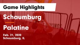 Schaumburg  vs Palatine  Game Highlights - Feb. 21, 2020