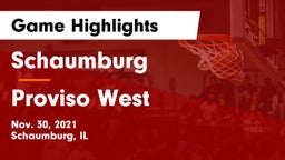Schaumburg  vs Proviso West  Game Highlights - Nov. 30, 2021