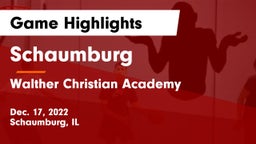 Schaumburg  vs Walther Christian Academy  Game Highlights - Dec. 17, 2022