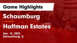 Schaumburg  vs Hoffman Estates  Game Highlights - Jan. 13, 2023