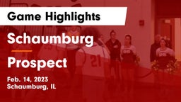 Schaumburg  vs Prospect  Game Highlights - Feb. 14, 2023