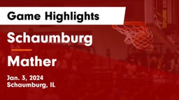 Schaumburg  vs Mather Game Highlights - Jan. 3, 2024