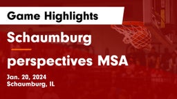 Schaumburg  vs perspectives MSA Game Highlights - Jan. 20, 2024