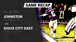 Recap: Johnston  vs. Sioux City East  2015
