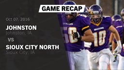 Recap: Johnston  vs. Sioux City North  2016
