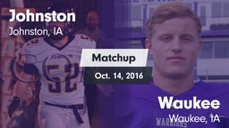 Matchup: Johnston  vs. Waukee  2016